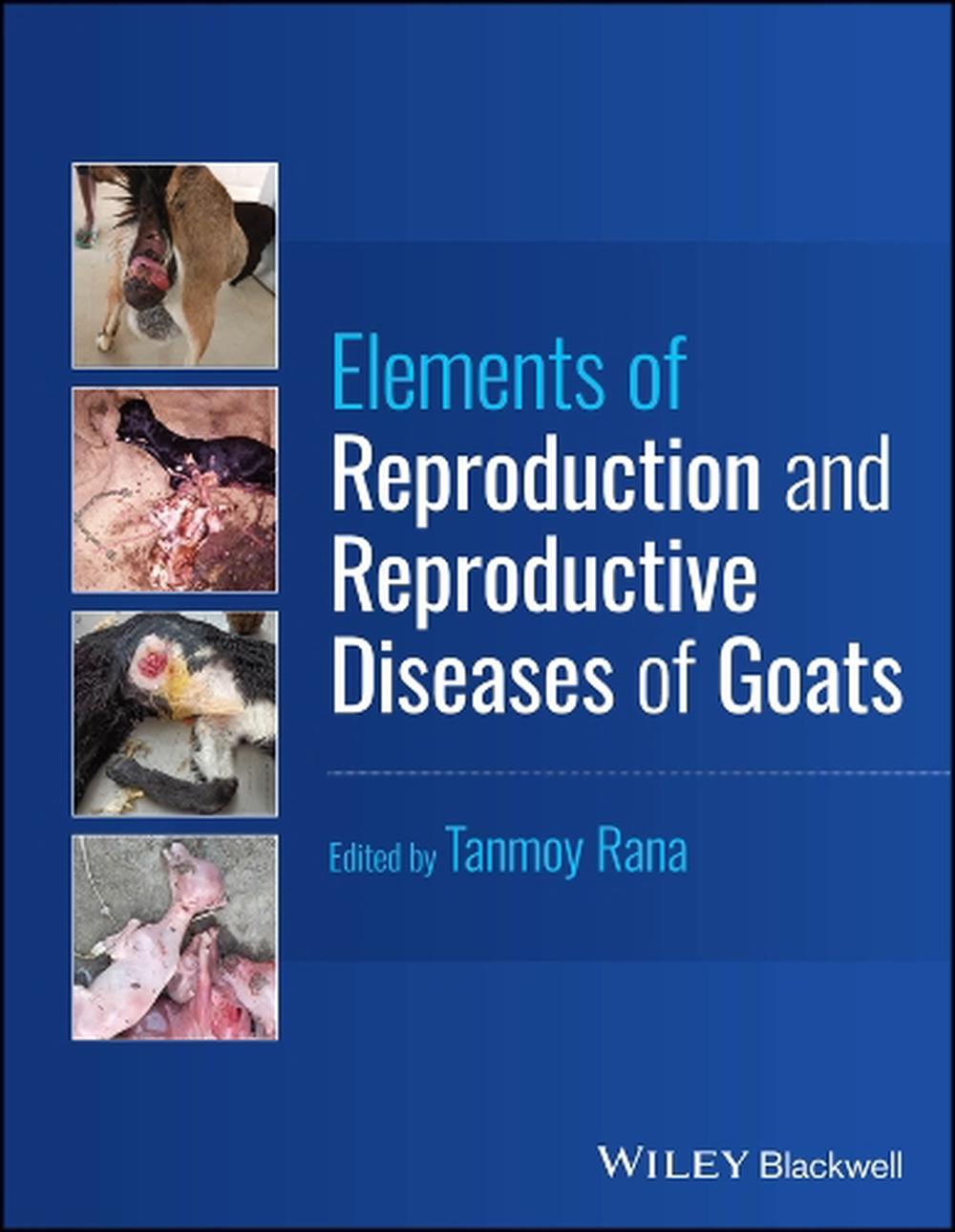 Elements of Reproduction and Reproductive Diseases of Goats, 9781394189731