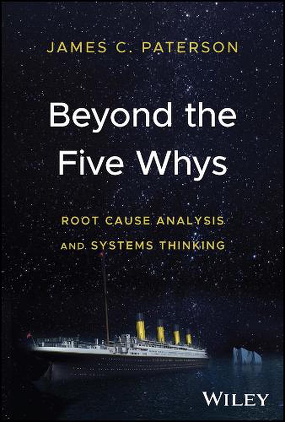 Beyond the Five Whys, 9781394191055