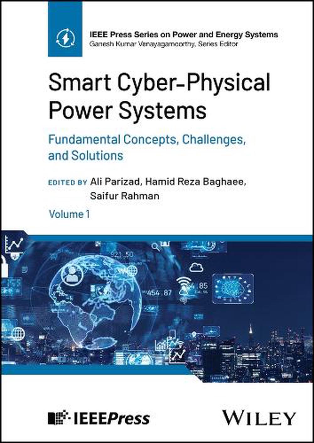 Smart Cyber-Physical Power Systems, Volume 1, 9781394191499