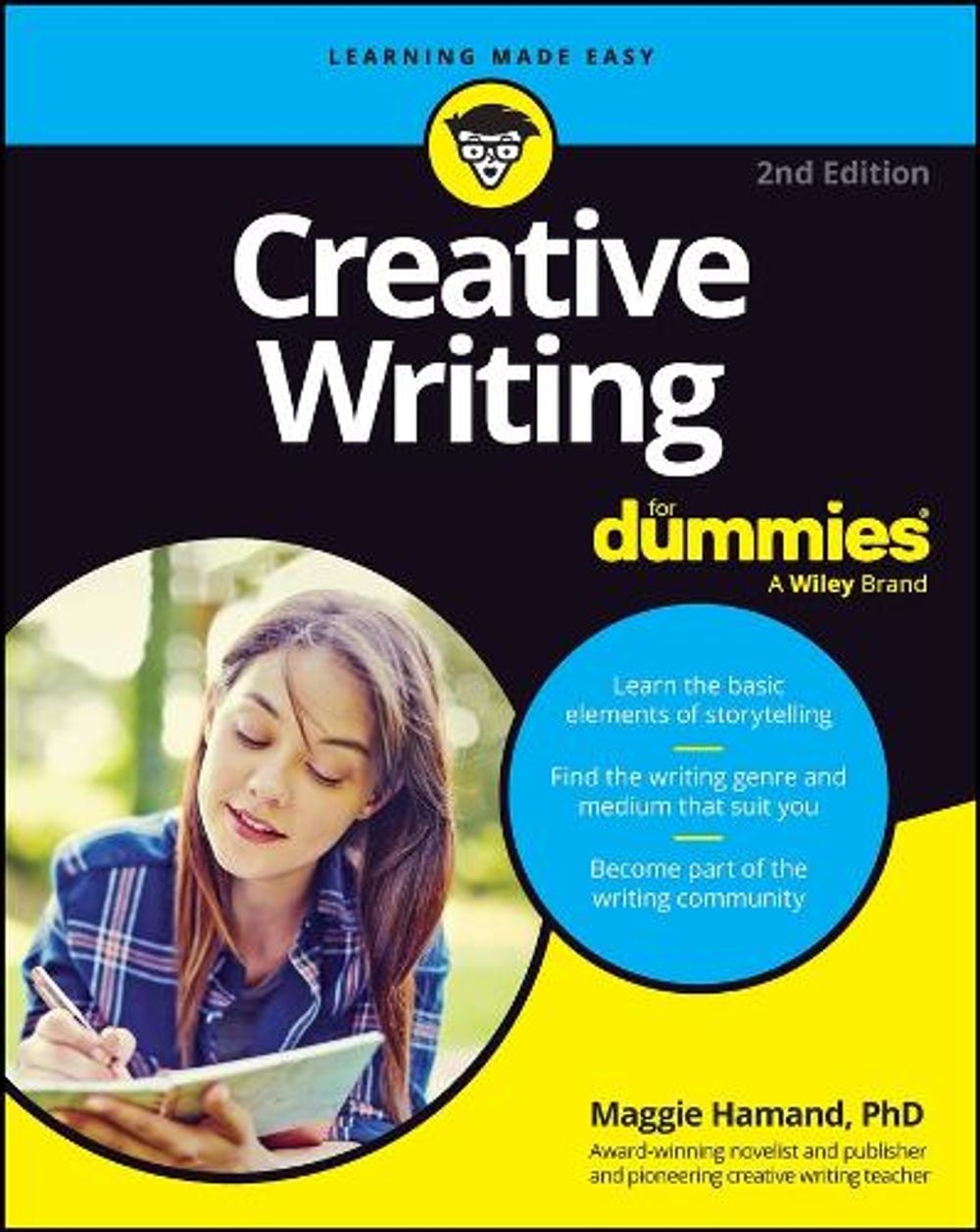 Creative Writing For Dummies, 2nd Edition by Maggie Hamand - ISBN: 9781394196661