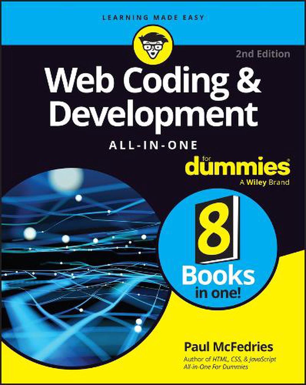 Web Coding & Development All-in-One For Dummies, 2nd Edition, 9781394197026