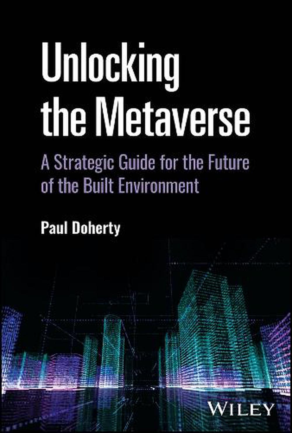 Unlocking the Metaverse, 9781394198764