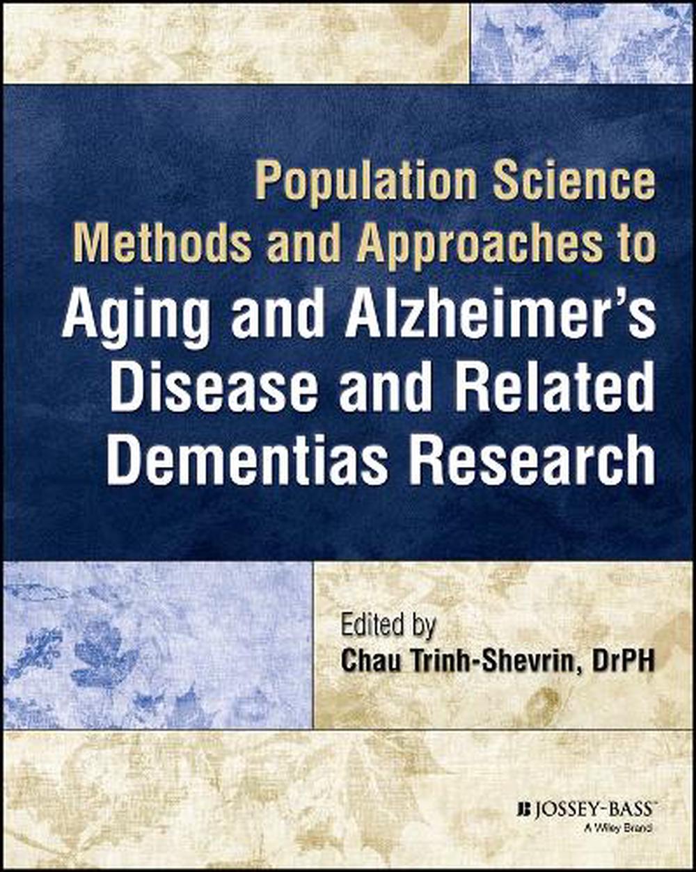 Population Science Methods and Approaches to Aging and Alzheimer's Disease and Related Dementias Research, 9781394204144
