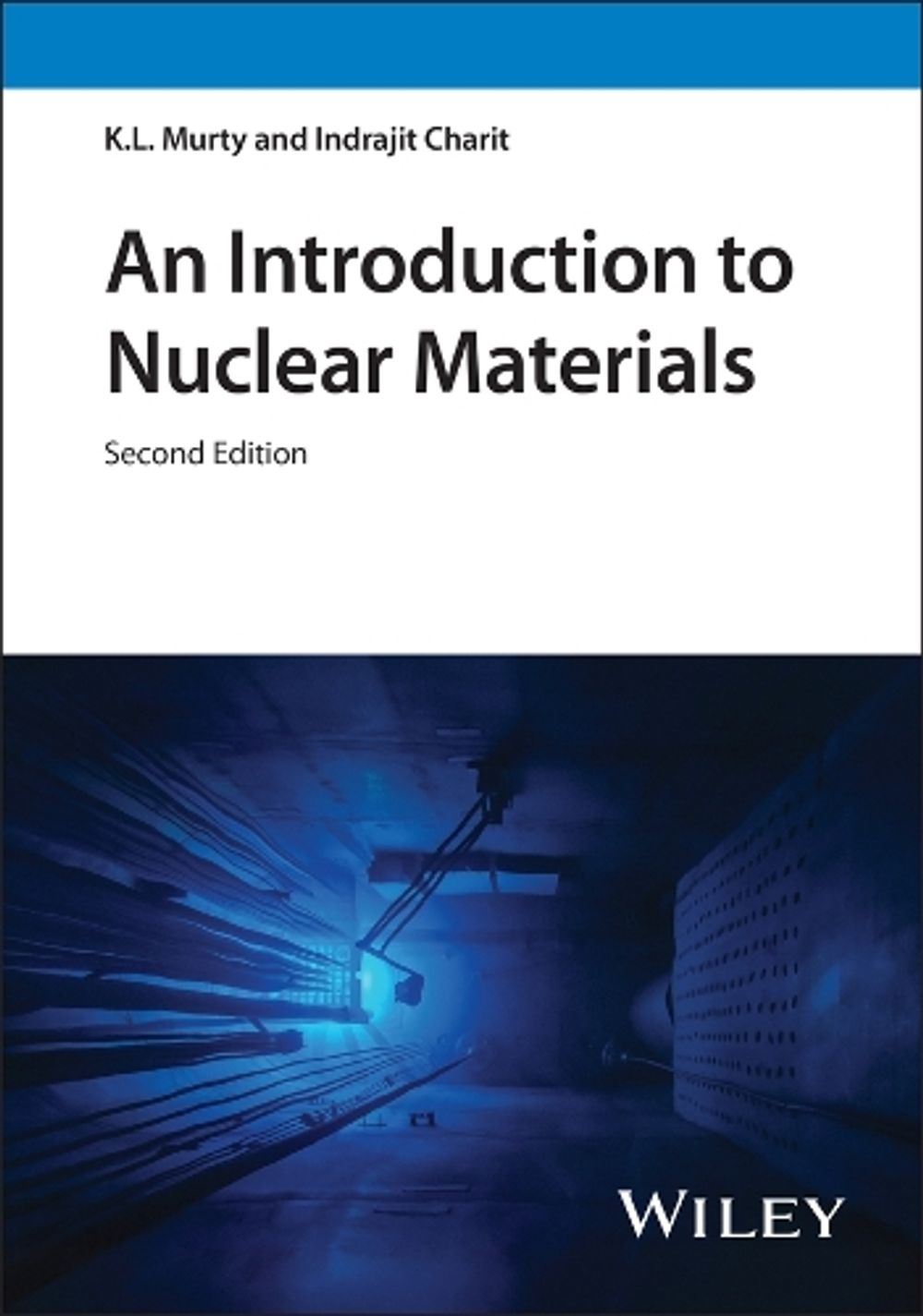 An Introduction to Nuclear Materials, 2nd Edition by K. Linga Murty - ISBN: 9781394204410
