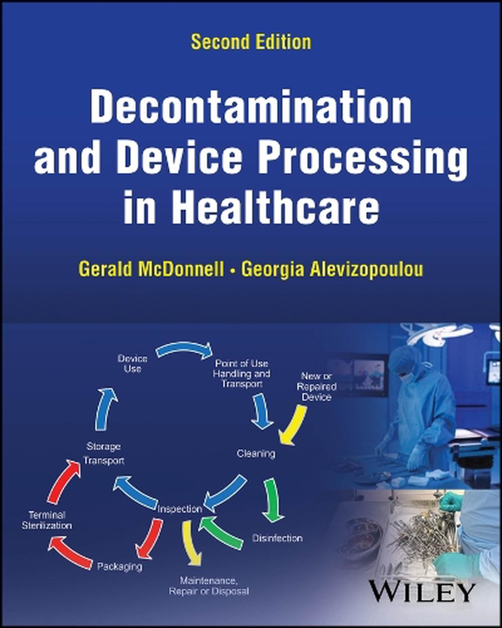 Decontamination and Device Processing in Healthcare, 9781394206162