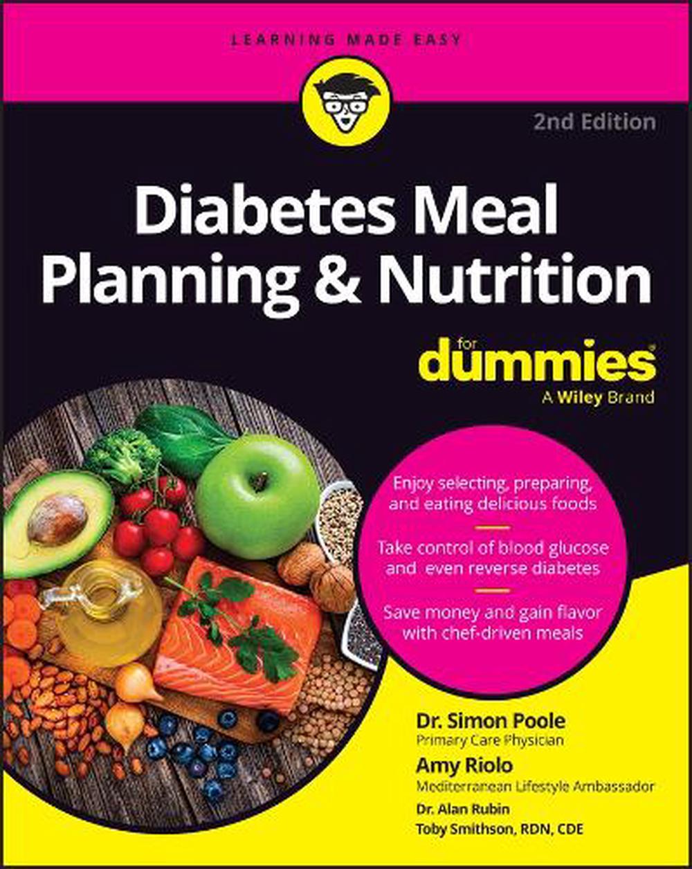 Diabetes Meal Planning & Nutrition For Dummies, 2nd Edition, 9781394206865