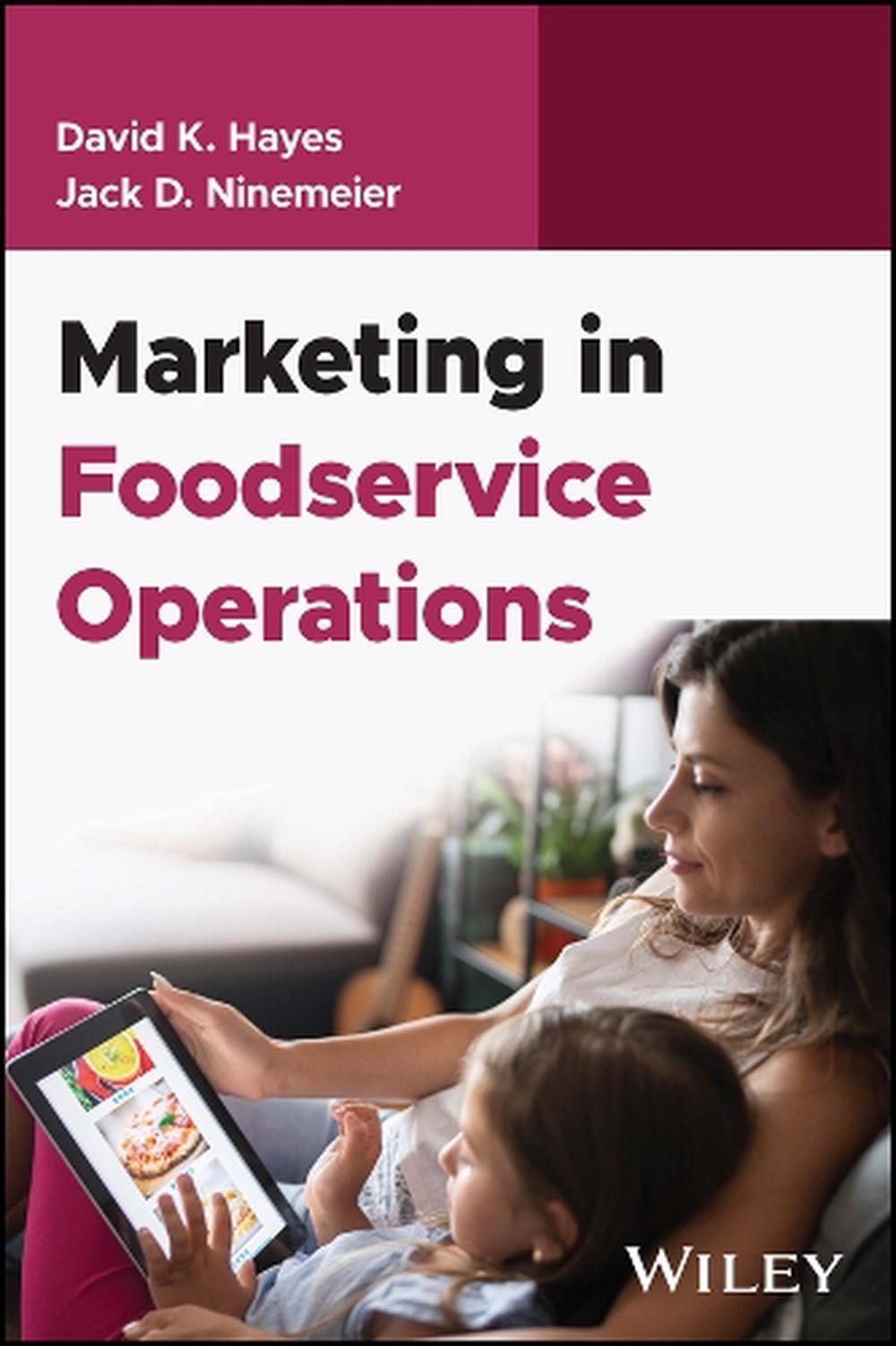 Marketing in Foodservice Operations, 9781394208333