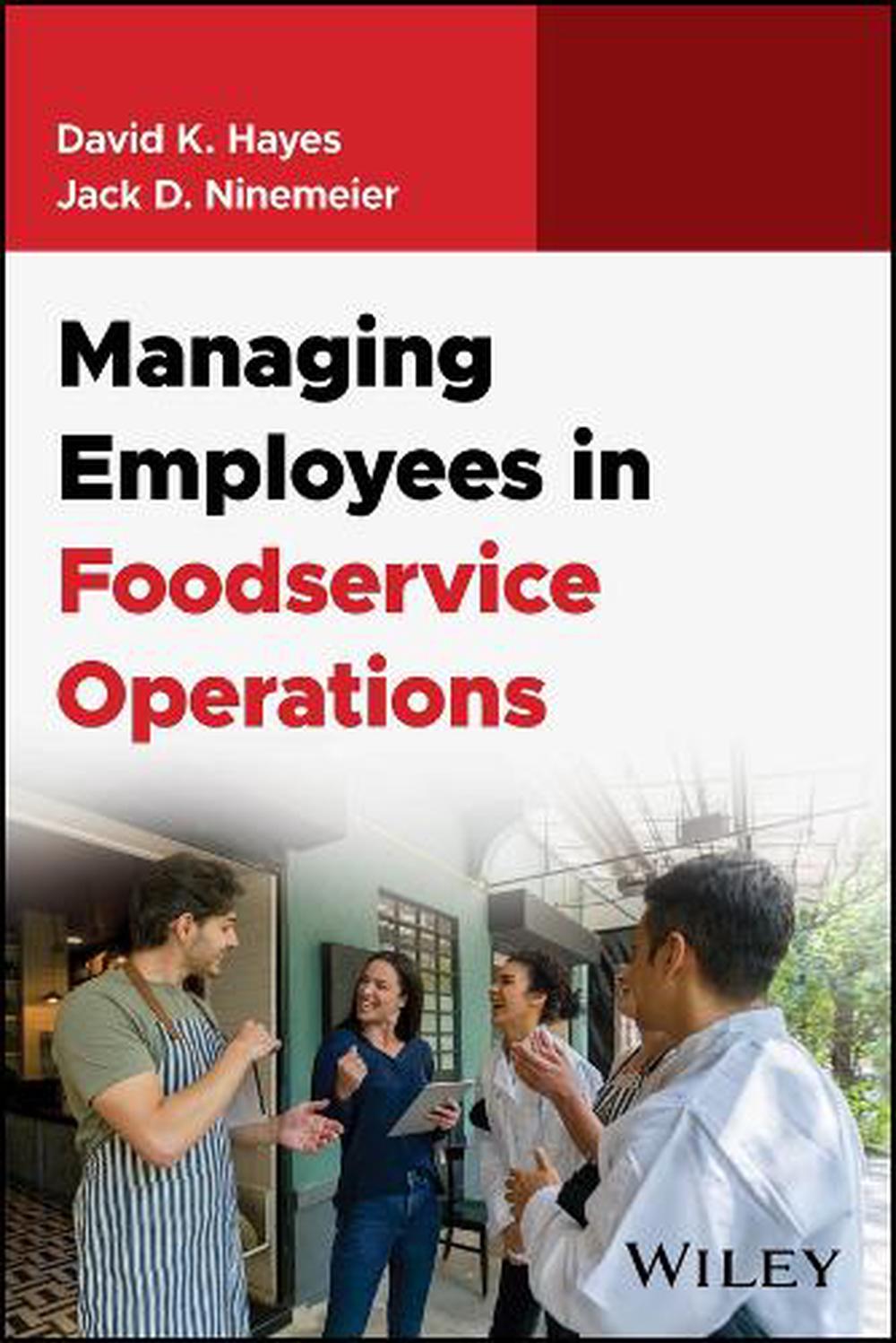 Managing Employees in Foodservice Operations, 9781394208418