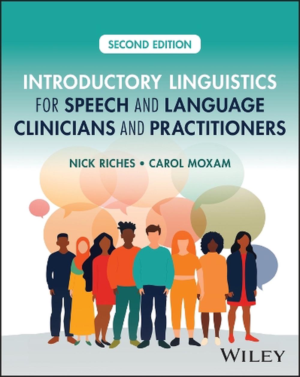 Introductory Linguistics for Speech and Language Clinicians and Practitioners, 9781394209972
