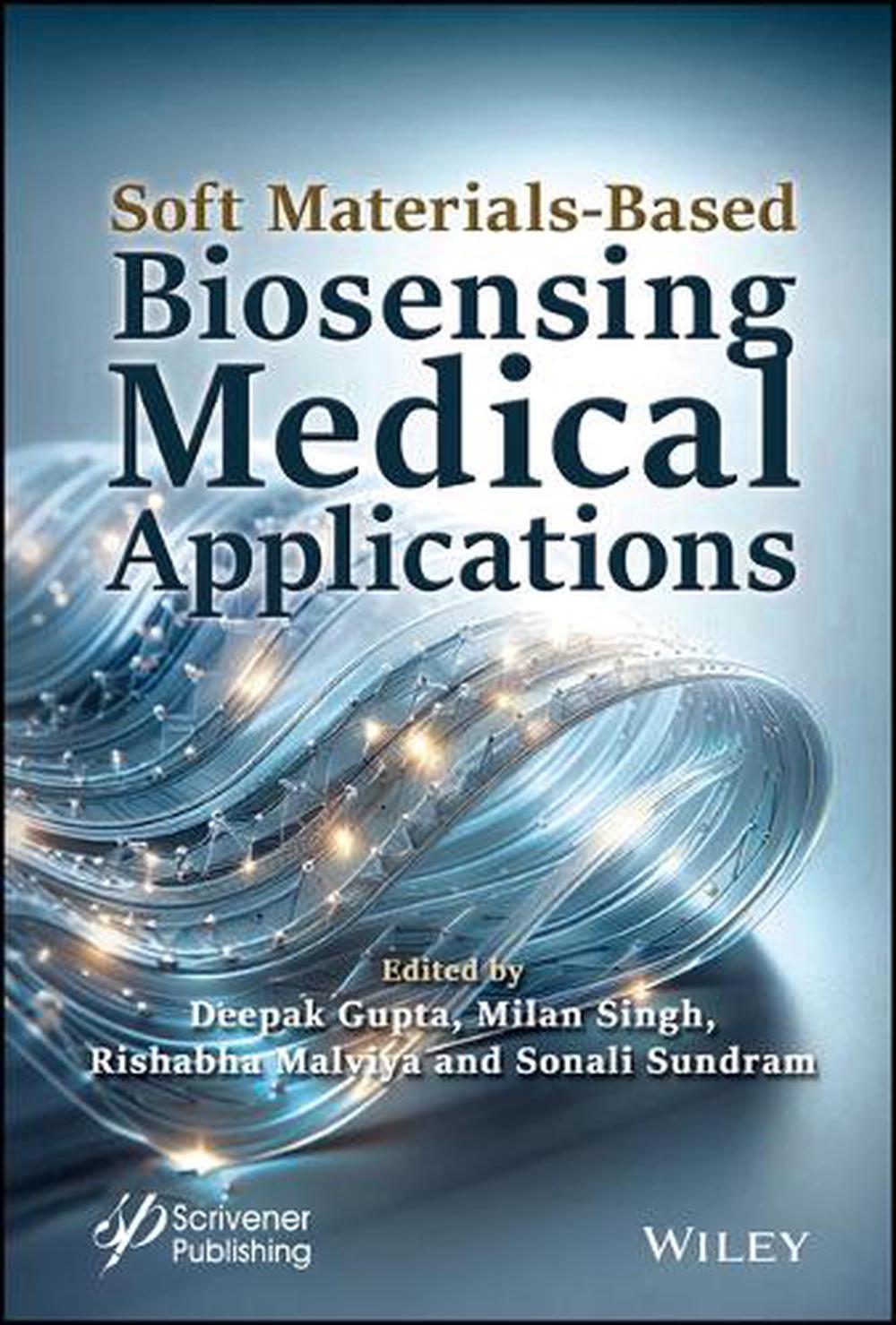 Soft Materials-Based Biosensing Medical Applications, 9781394213559