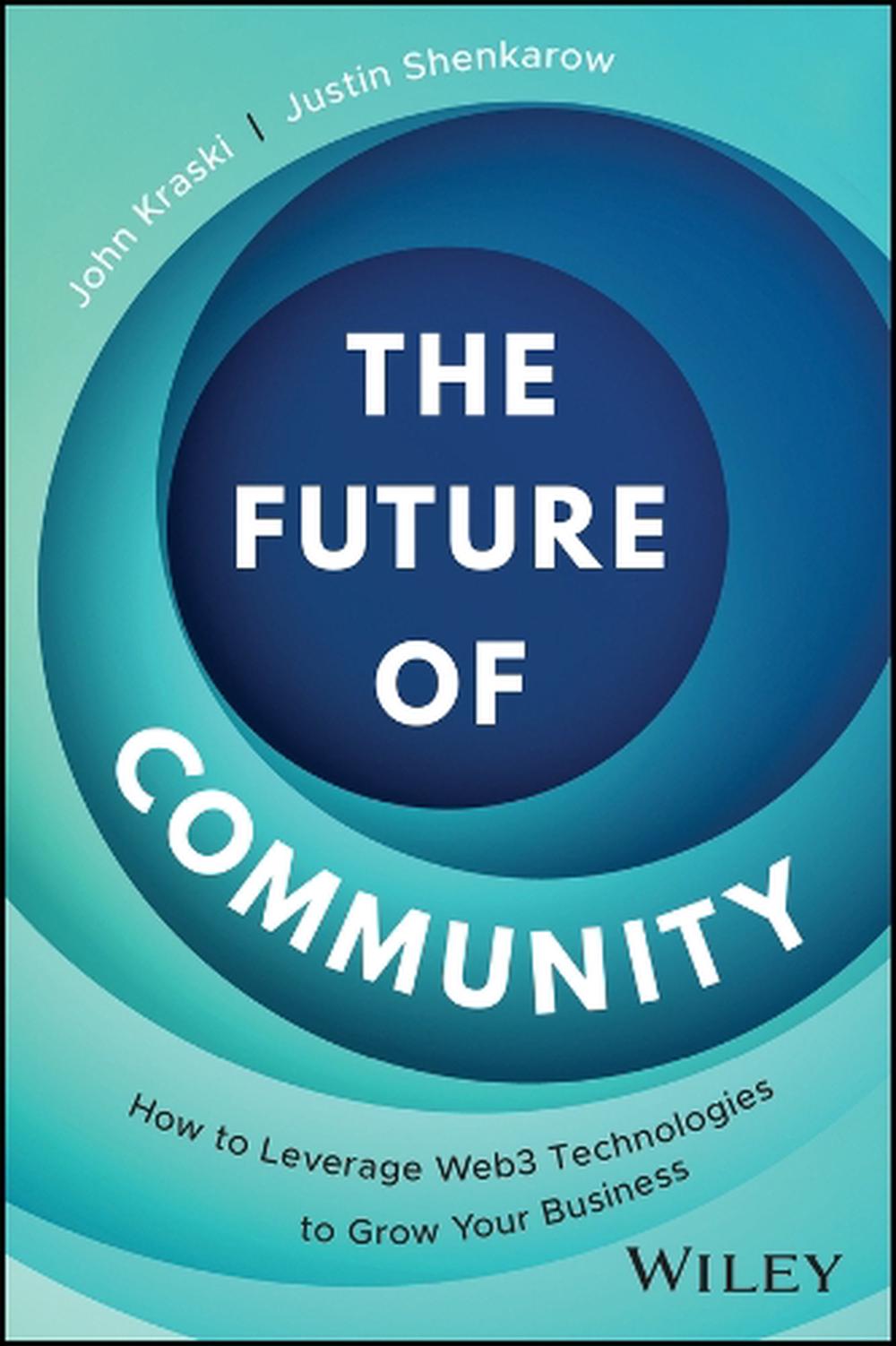 The Future of Community, 9781394215256