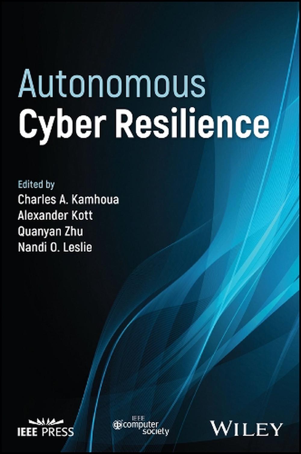 Autonomous Cyber Resilience, 9781394215386