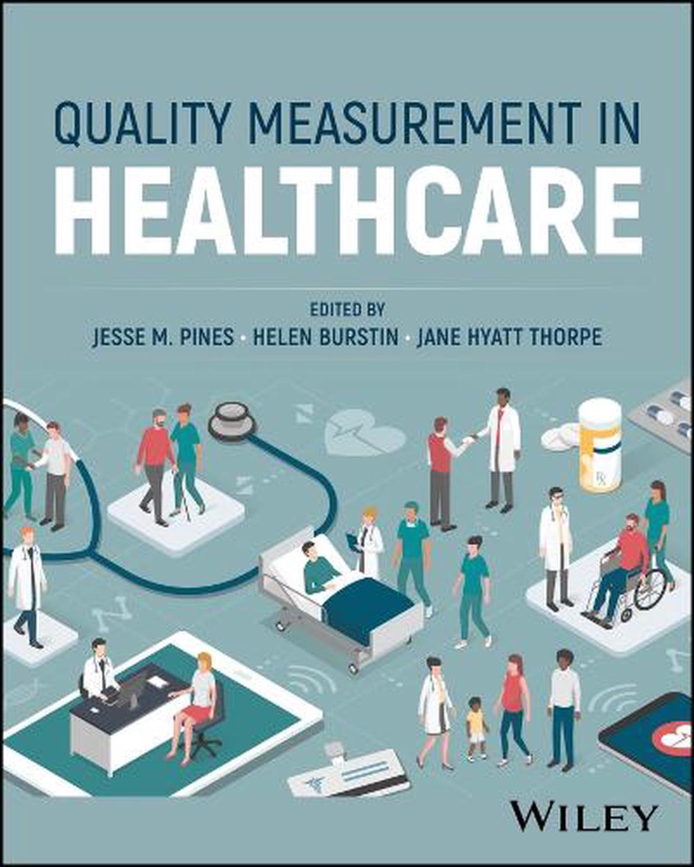 Quality Measurement in Healthcare, 9781394219391