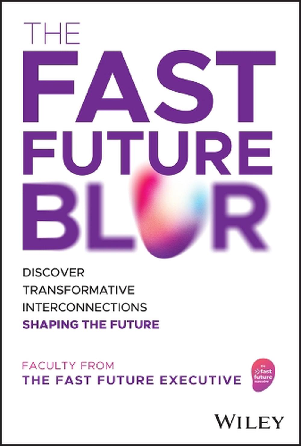 The Fast Future Blur, 9781394220403