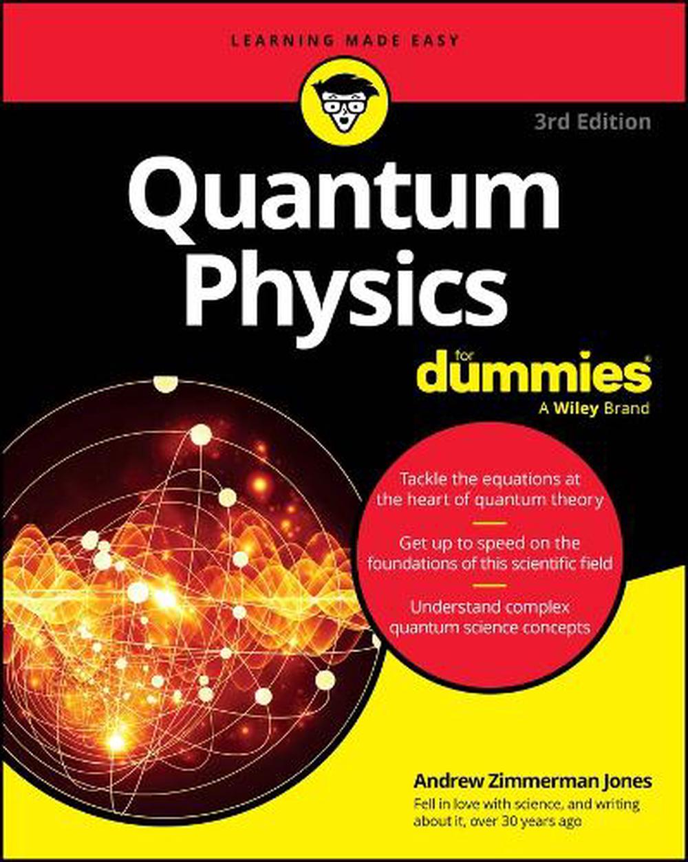 Quantum Physics For Dummies, 3rd Edition by Andrew Zimmerman Jones - ISBN: 9781394225507