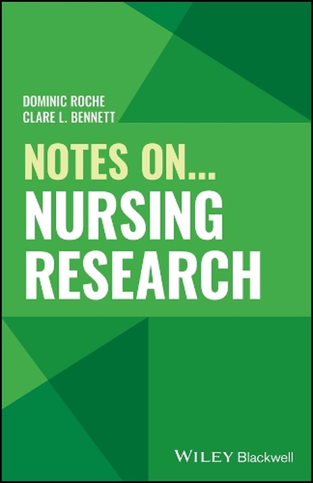Notes On... Nursing Research by Dominic Roche - ISBN: 9781394230167