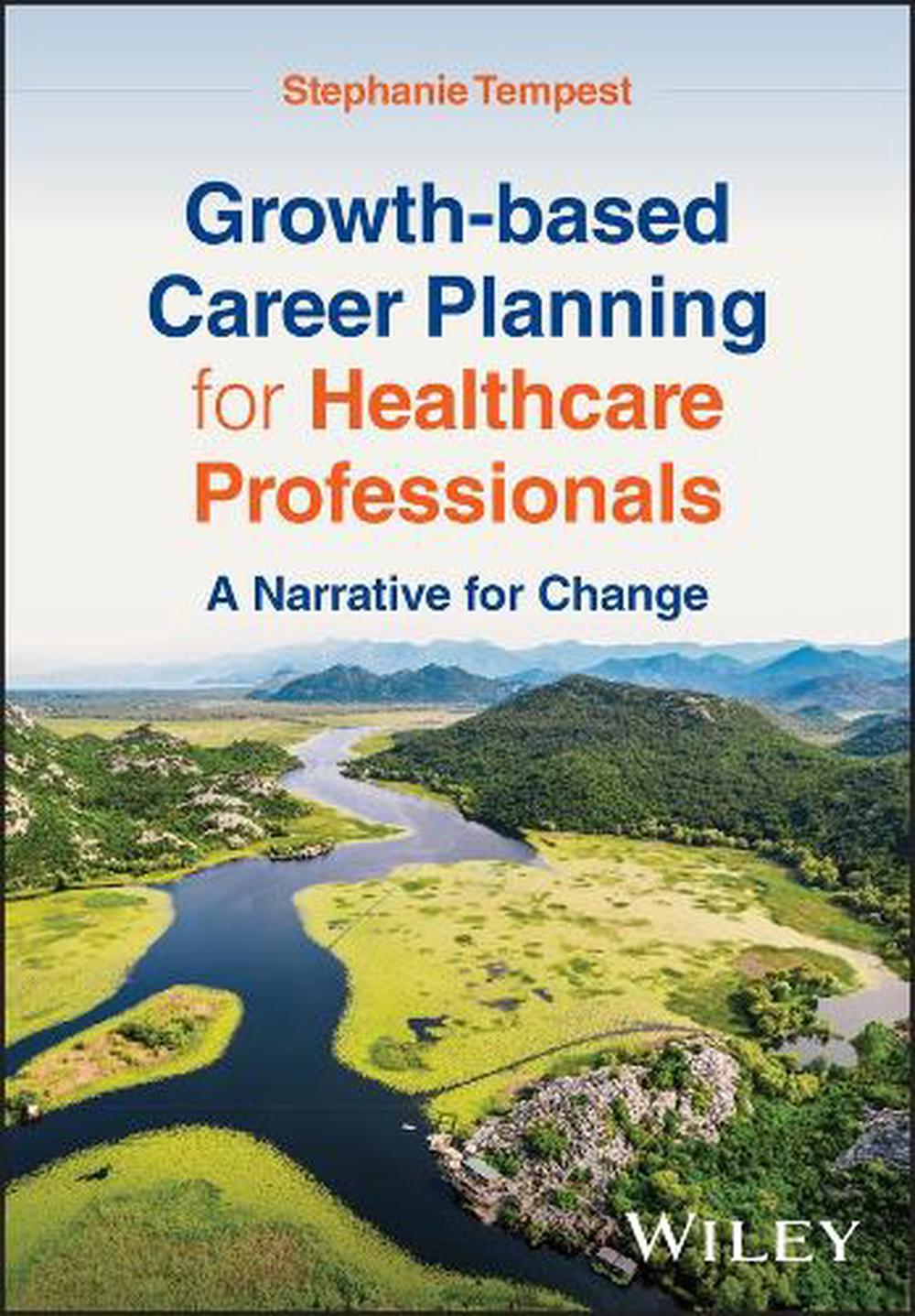 Growth-based Career Planning for Healthcare Professionals, 9781394232499