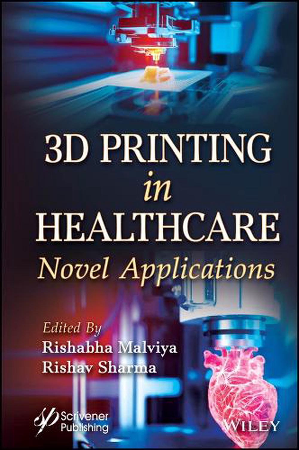3D Printing in Healthcare, 9781394234202