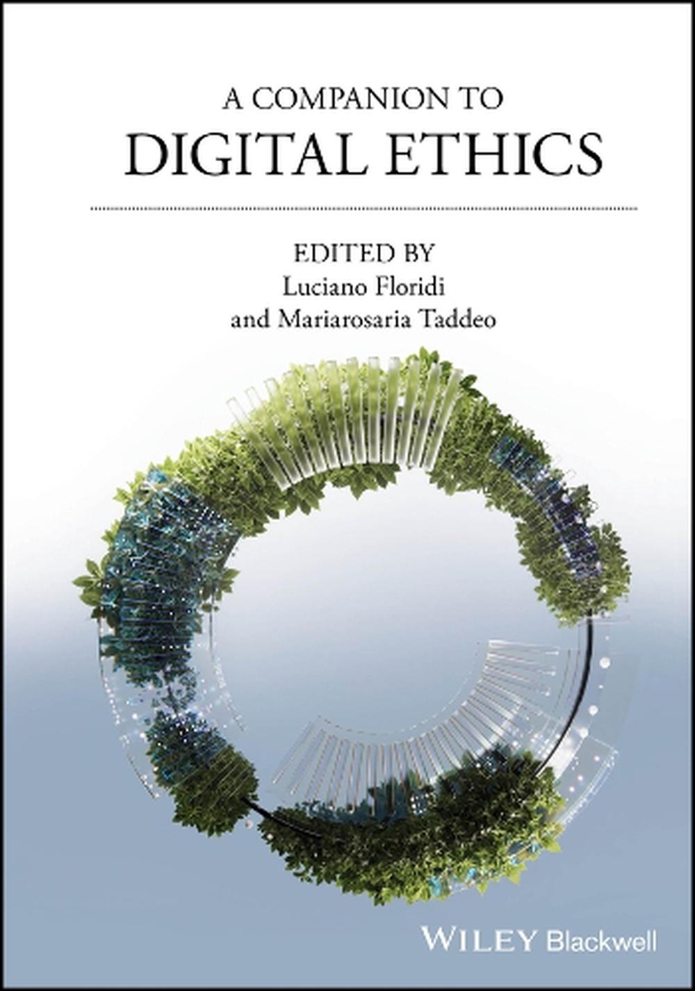 A Companion to Digital Ethics, 9781394240791