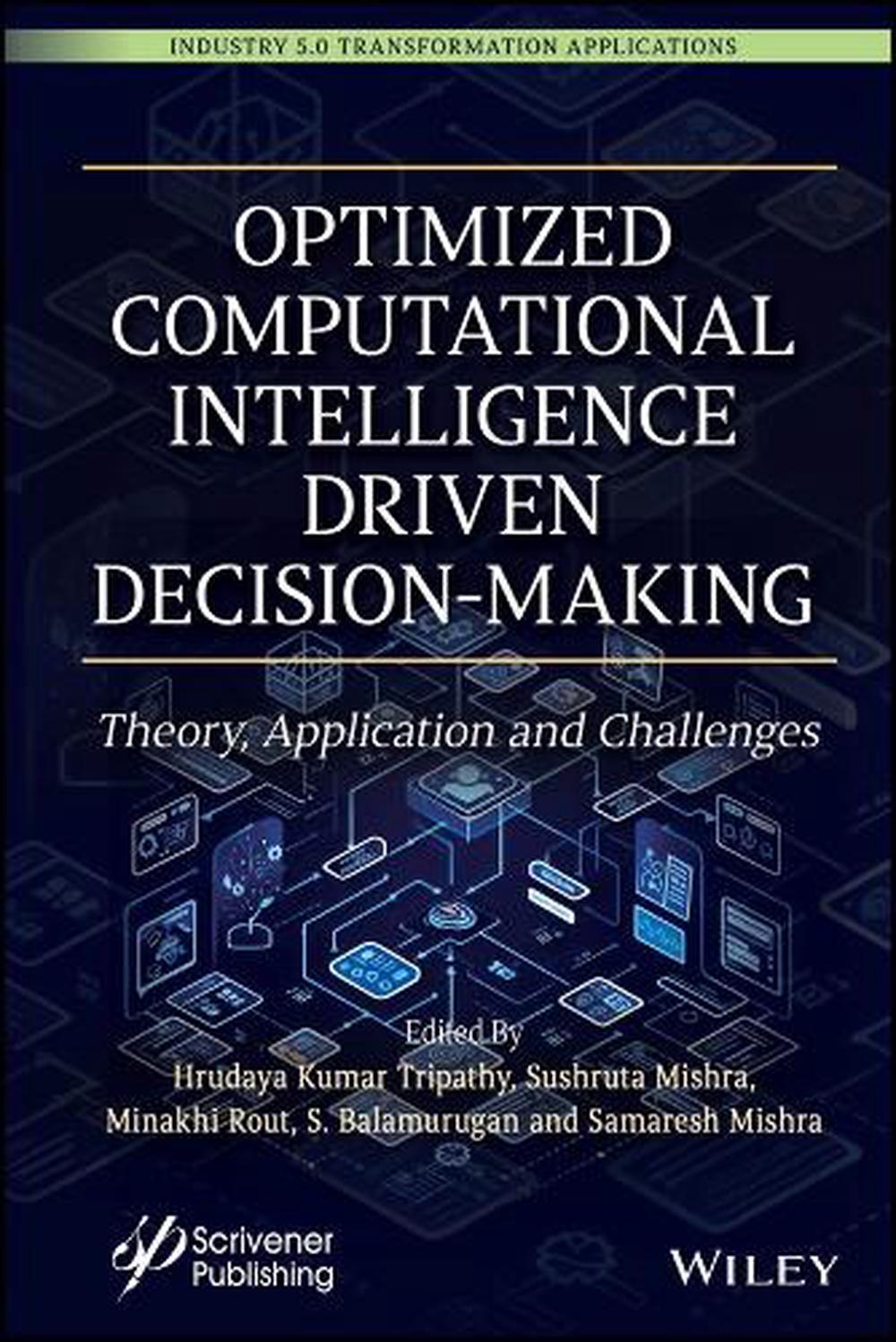Optimized Computational Intelligence Driven Decision-Making, 9781394242535