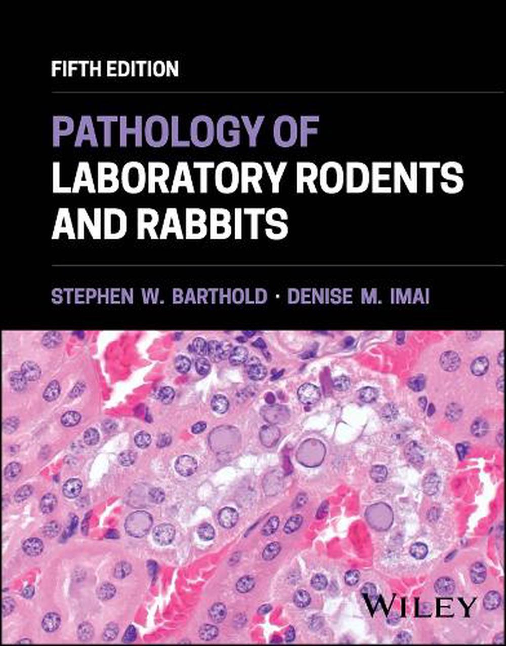 Pathology of Laboratory Rodents and Rabbits, 9781394242856