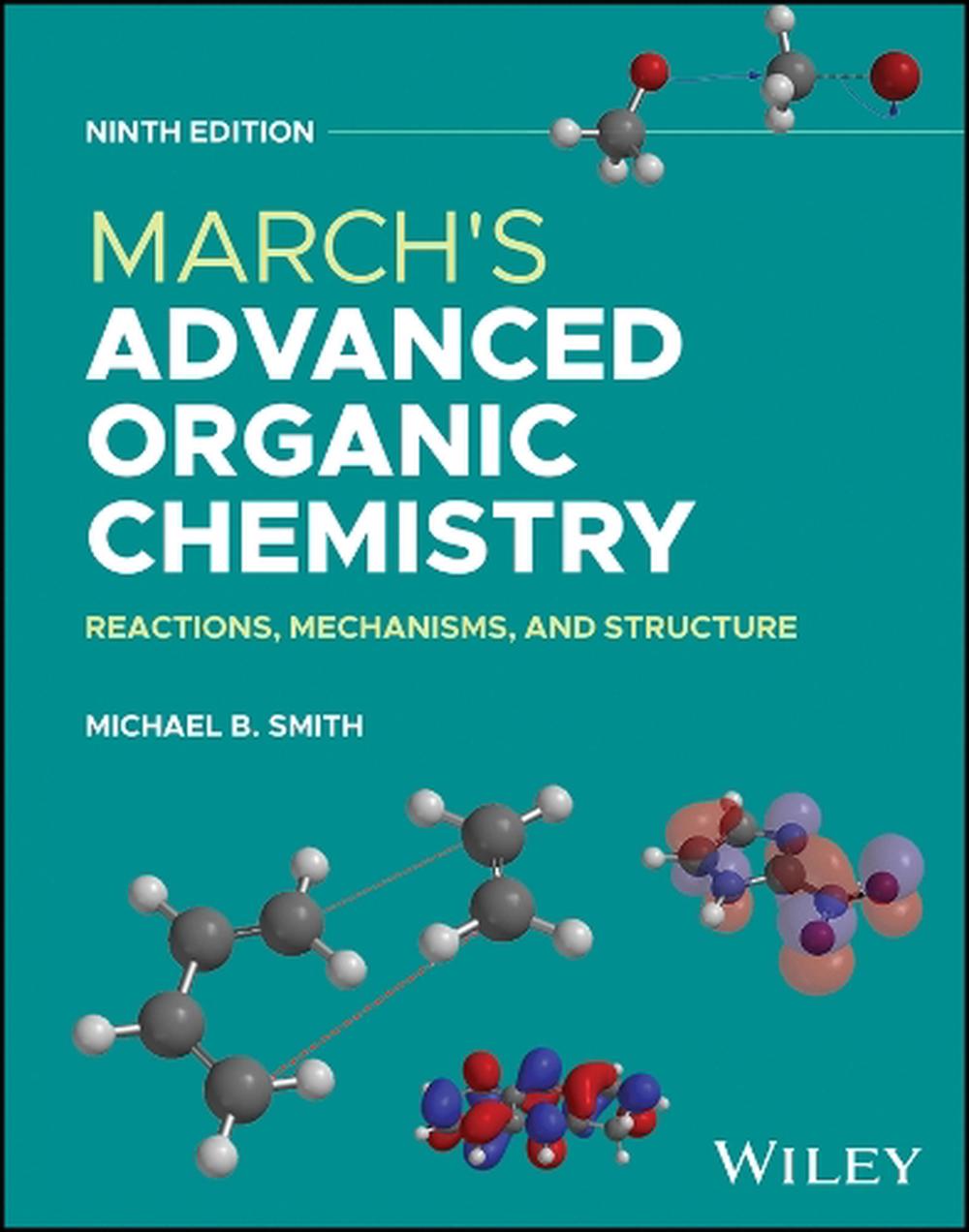 March's Advanced Organic Chemistry, 9781394242993