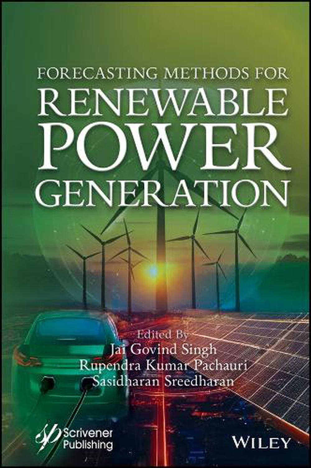 Forecasting Methods for Renewable Power Generation, 9781394249435