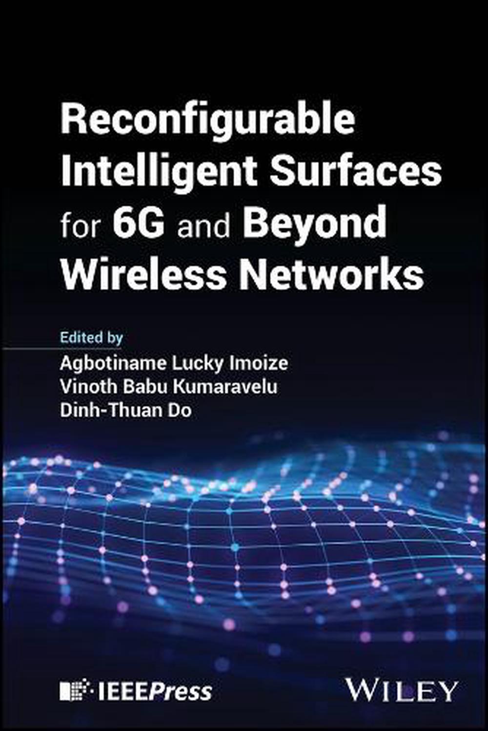 Reconfigurable Intelligent Surfaces for 6G and Beyond Wireless Networks ...