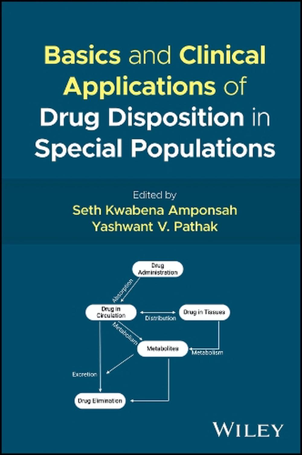 Basics and Clinical Applications of Drug Disposition in Special Populations, 9781394251285