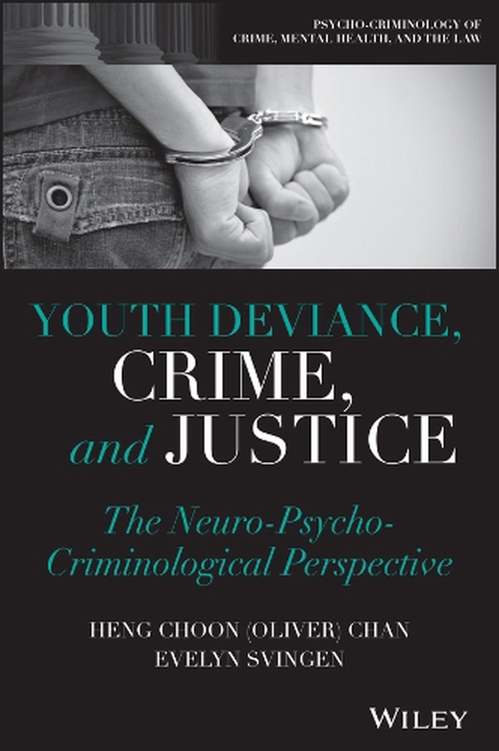 Youth Deviance, Crime, and Justice, 9781394251490