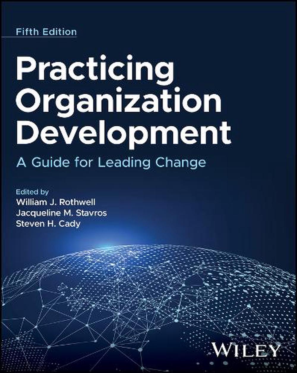 Practicing Organization Development, 9781394252268