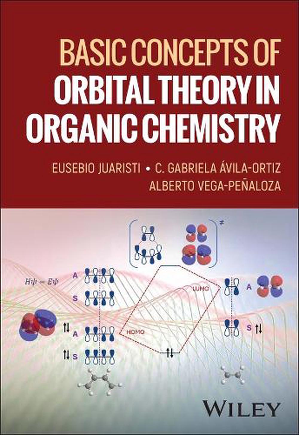 Basic Concepts of Orbital Theory in Organic Chemistry, 9781394253845