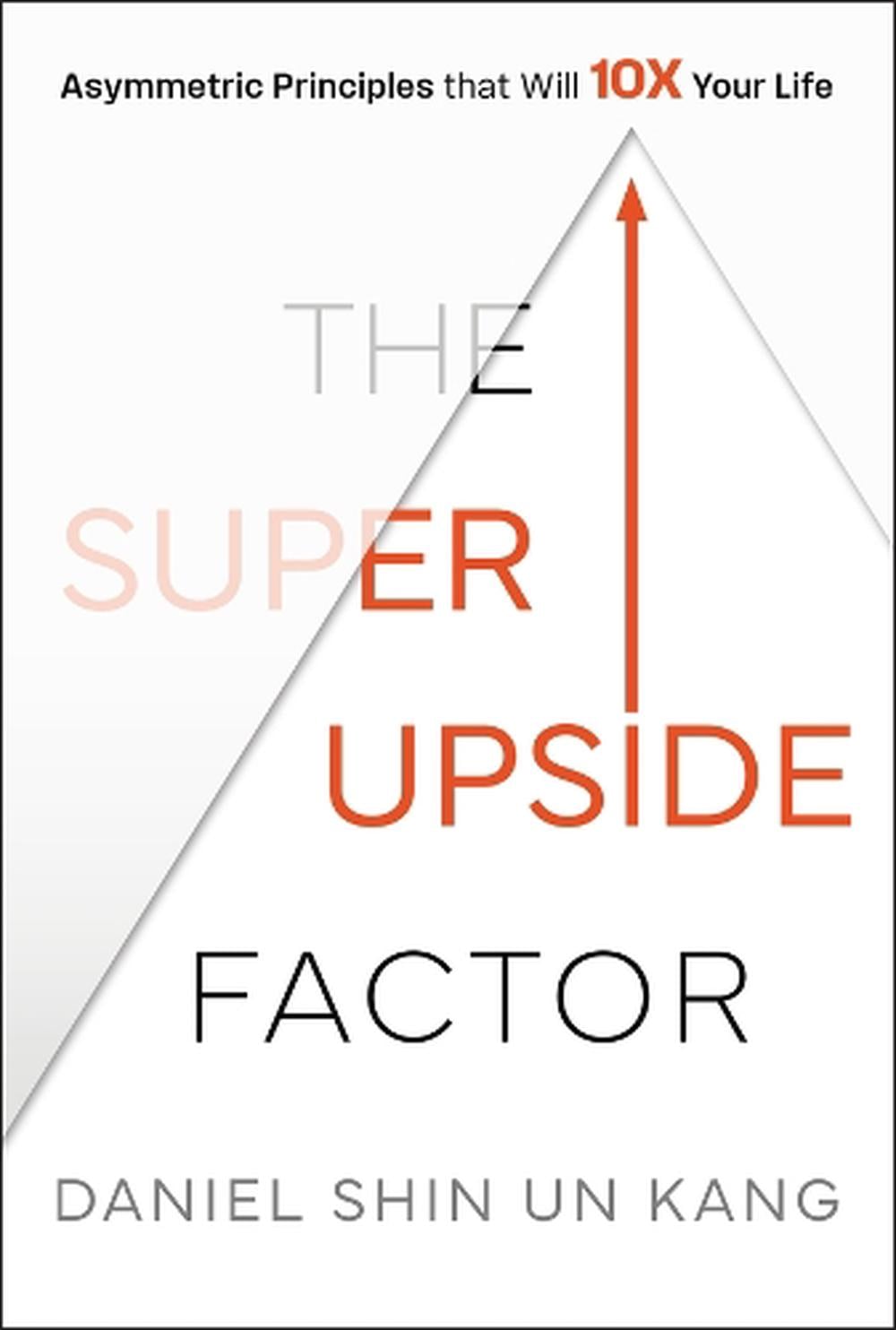 The Super Upside Factor by Daniel S. Kang - ISBN: 9781394254910