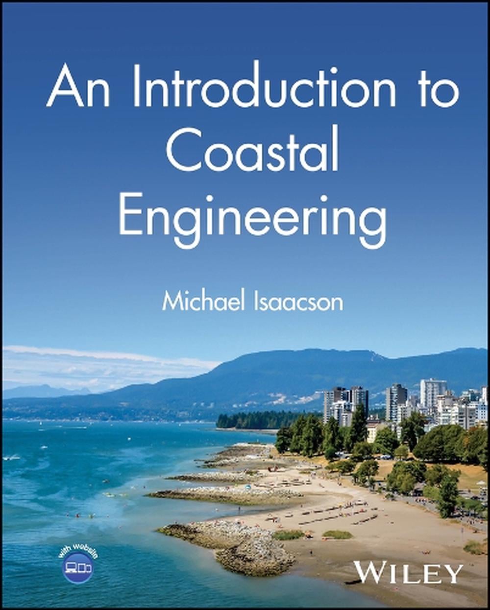 An Introduction to Coastal Engineering by Michael Isaacson - ISBN: 9781394257140