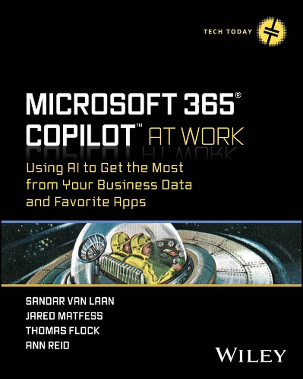 Microsoft 365 Copilot At Work, 9781394258376