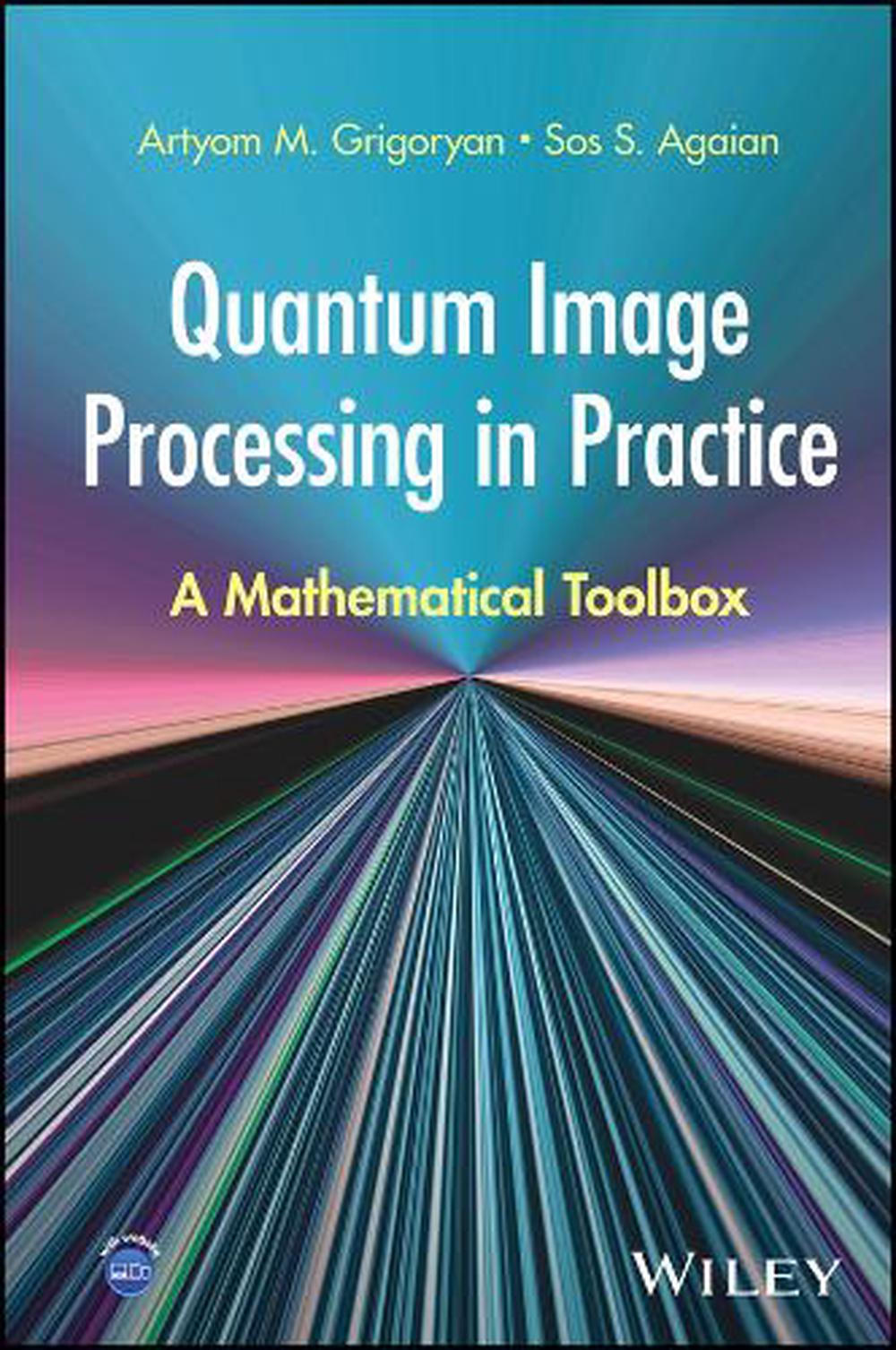 Quantum Image Processing in Practice, 9781394265152