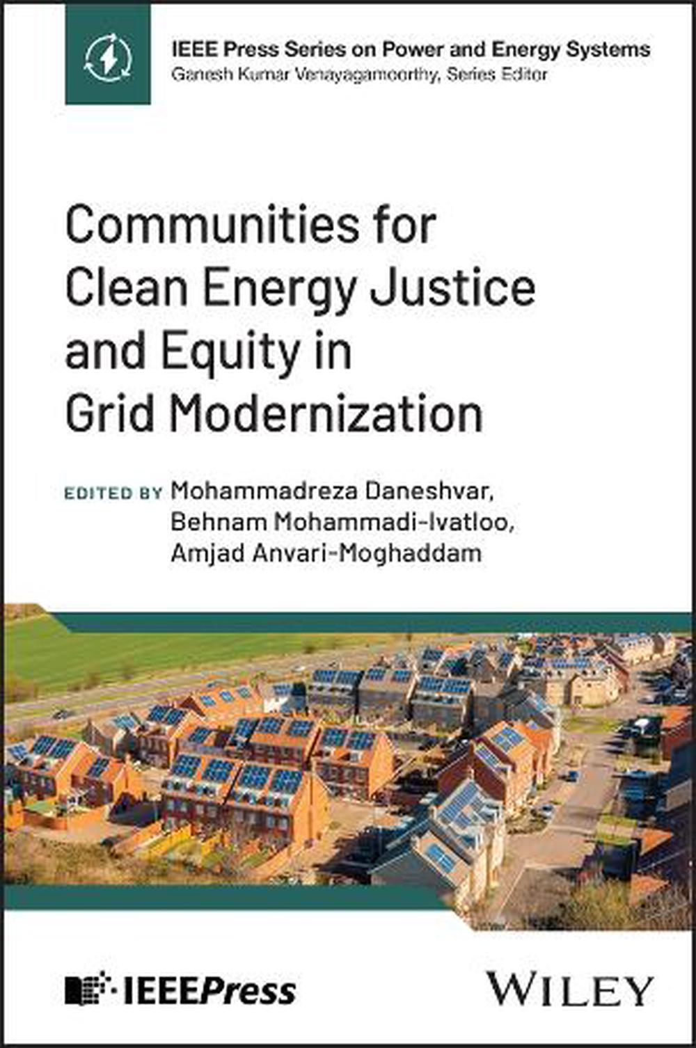 Communities for Clean Energy Justice and Equity in Grid Modernization, 9781394265718
