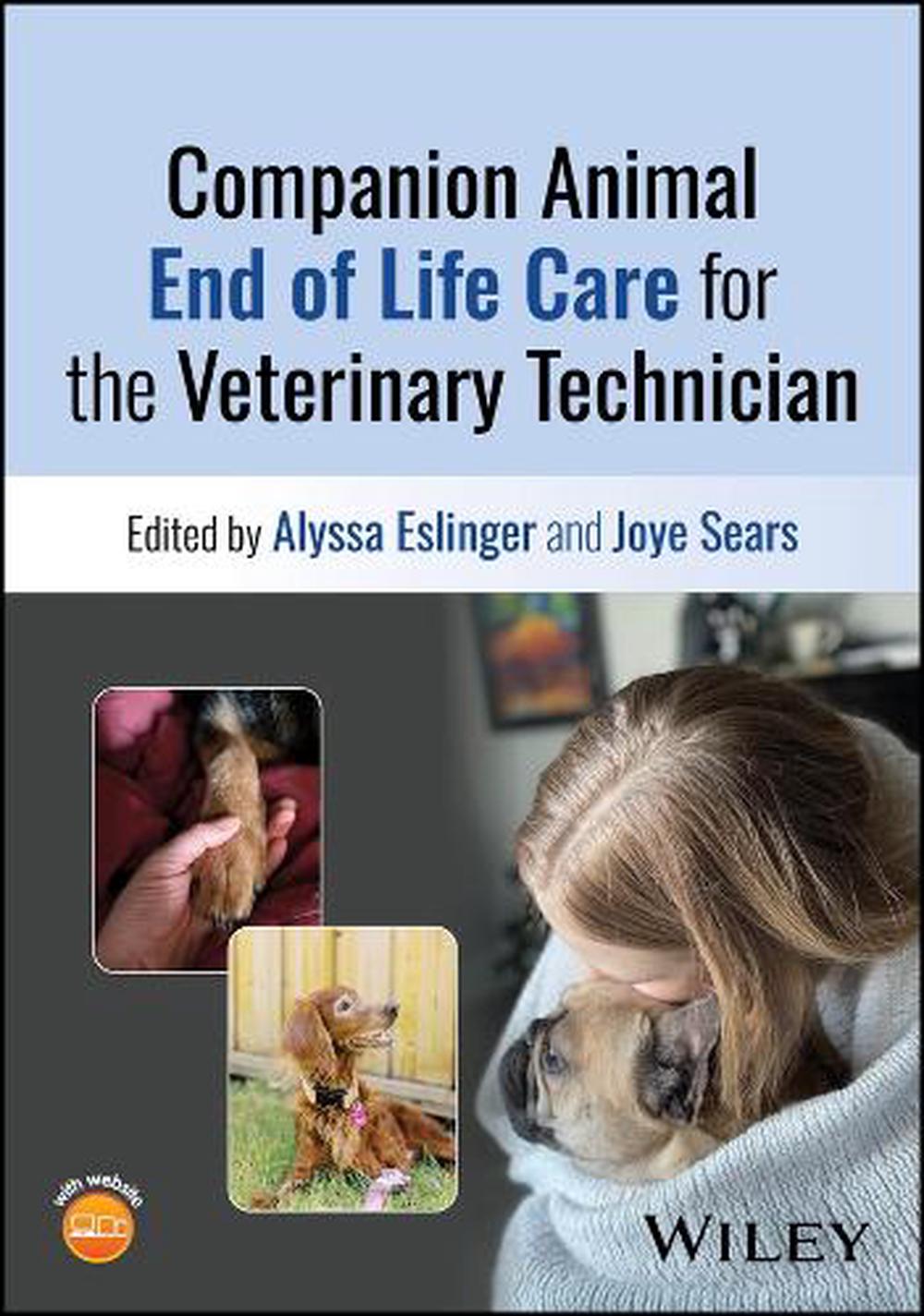 Companion Animal End of Life Care for the Veterinary Technician, 9781394266067