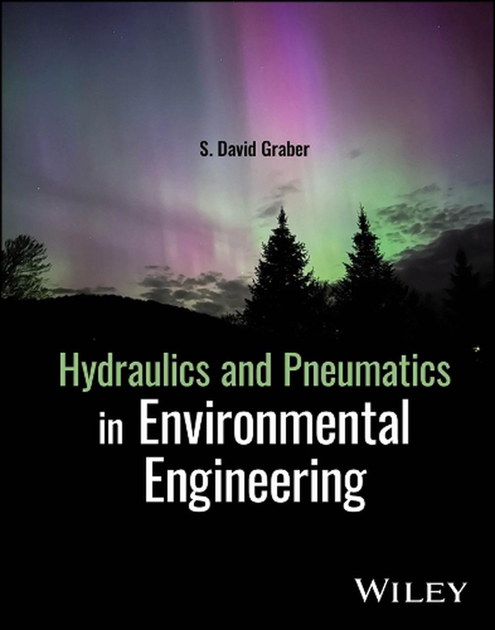 Hydraulics and Pneumatics in Environmental Engineering, 9781394266142