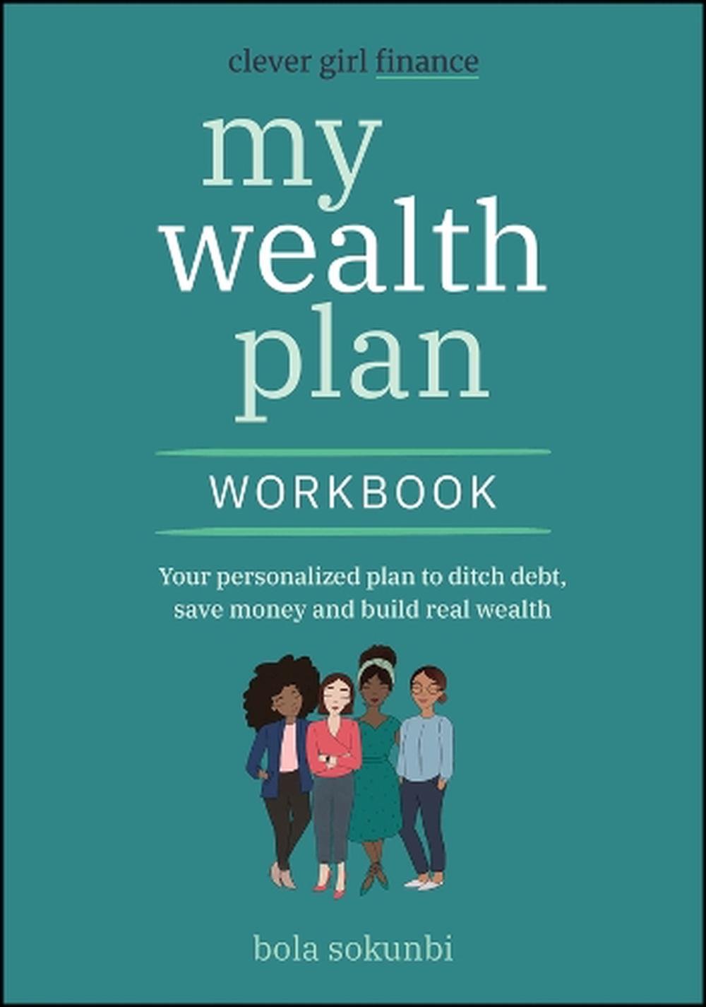 Clever Girl Finance My Wealth Plan Workbook, 9781394266913