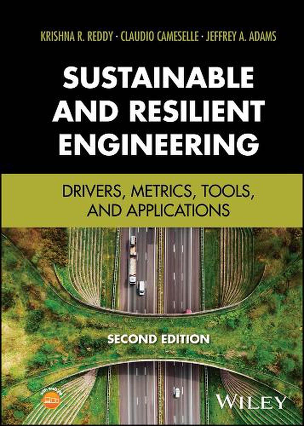 Sustainable Engineering Reddy Sustainable and Resilient Engineering, 2nd Edition by Krishna R. Reddy ...