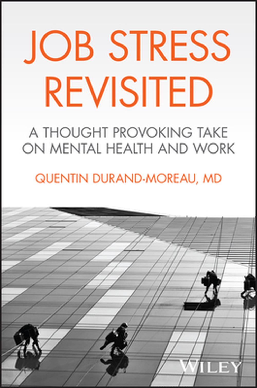 Job Stress Revisited, 9781394268283