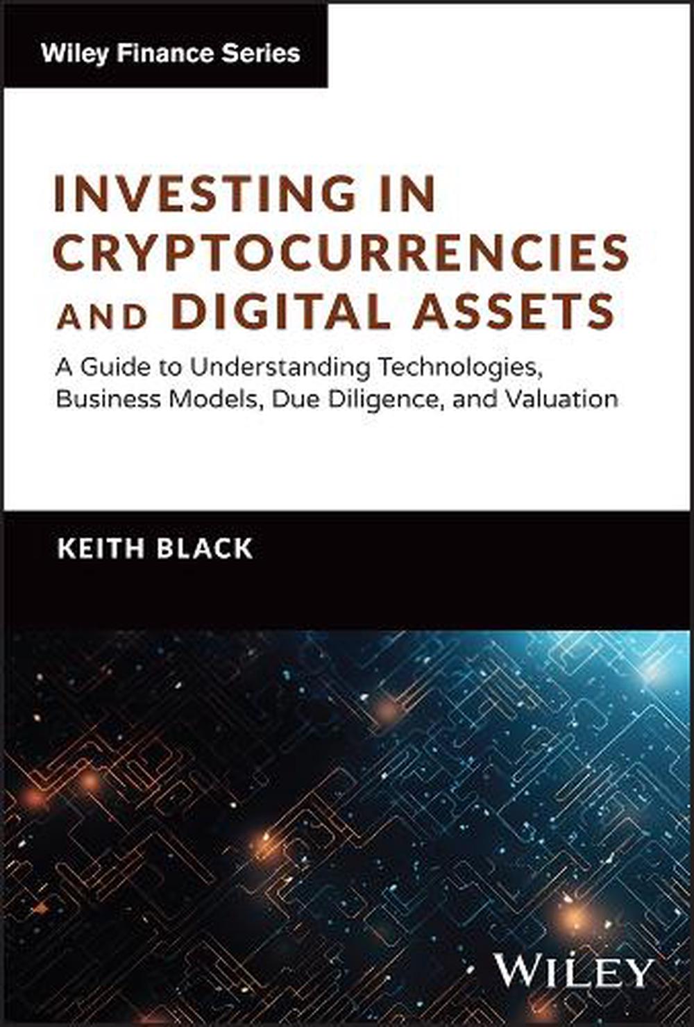Investing in Cryptocurrencies and Digital Assets, 9781394268627