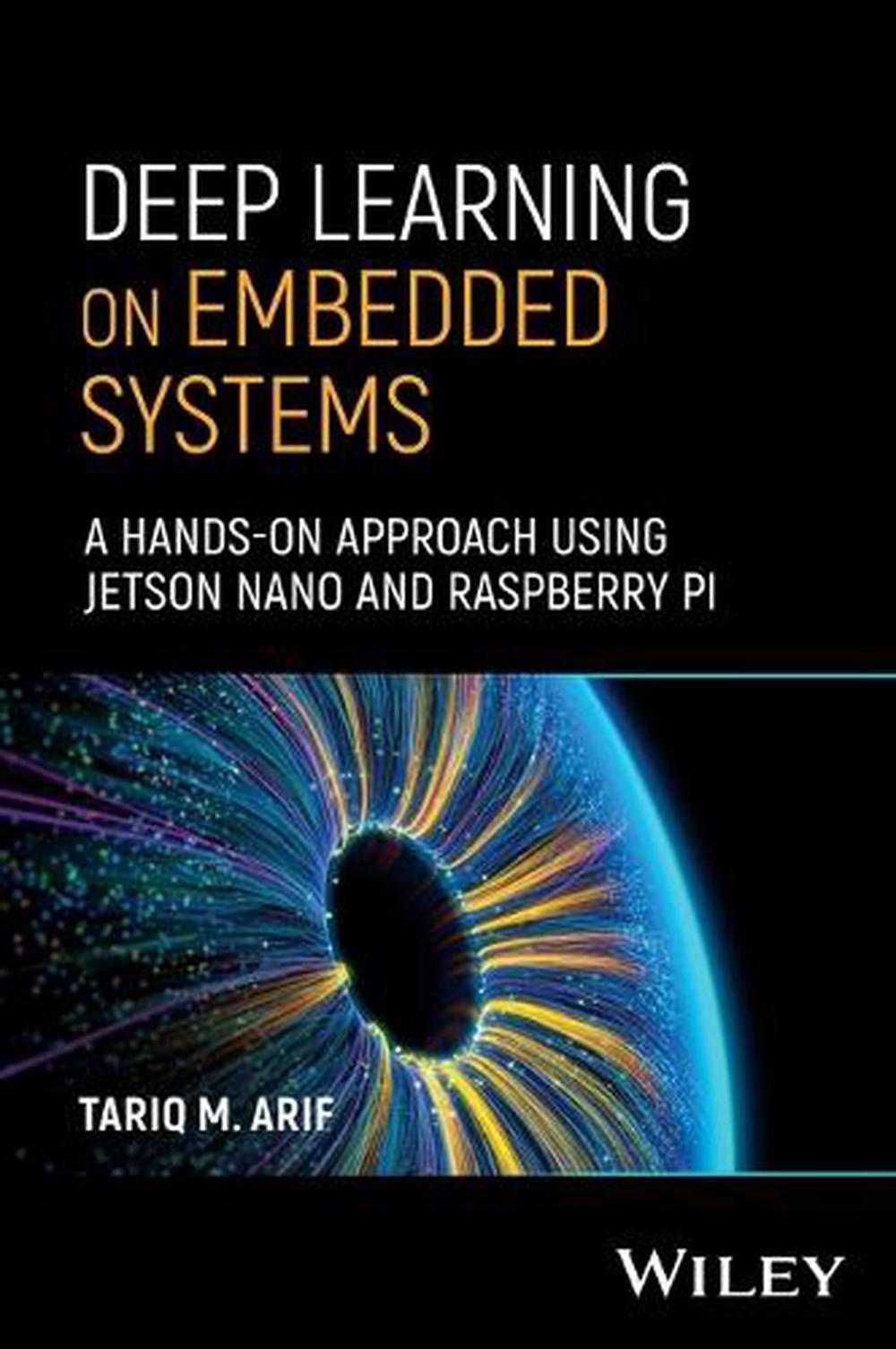 Deep Learning on Embedded Systems, 9781394269266