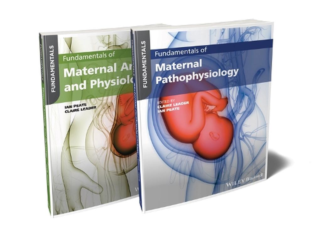 Fundamentals of Maternal Anatomy, Physiology and Pathophysiology Bundle, 9781394273010