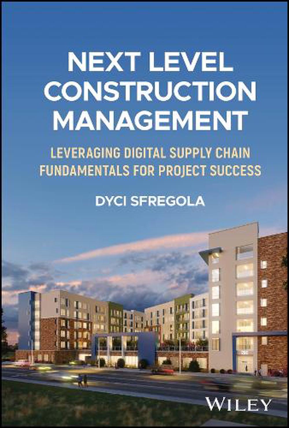 Next Level Construction Management, 9781394273843