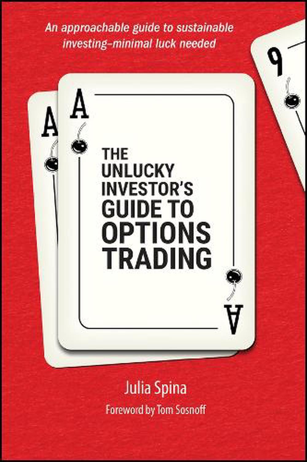 The Unlucky Investor's Guide to Options Trading, 9781394278060