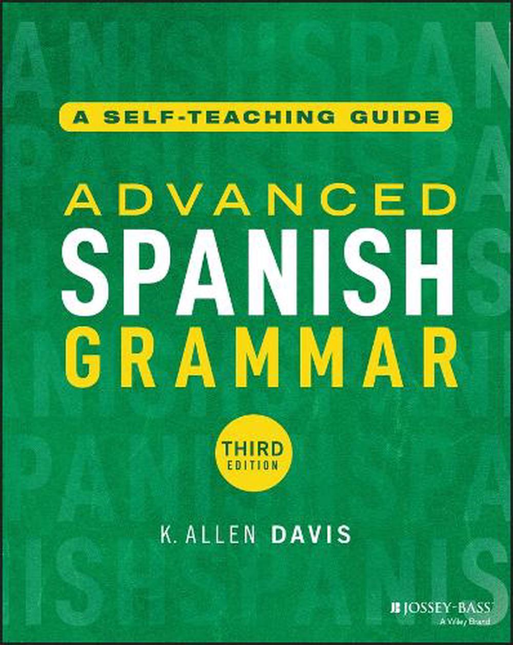 Advanced Spanish Grammar, 9781394280605