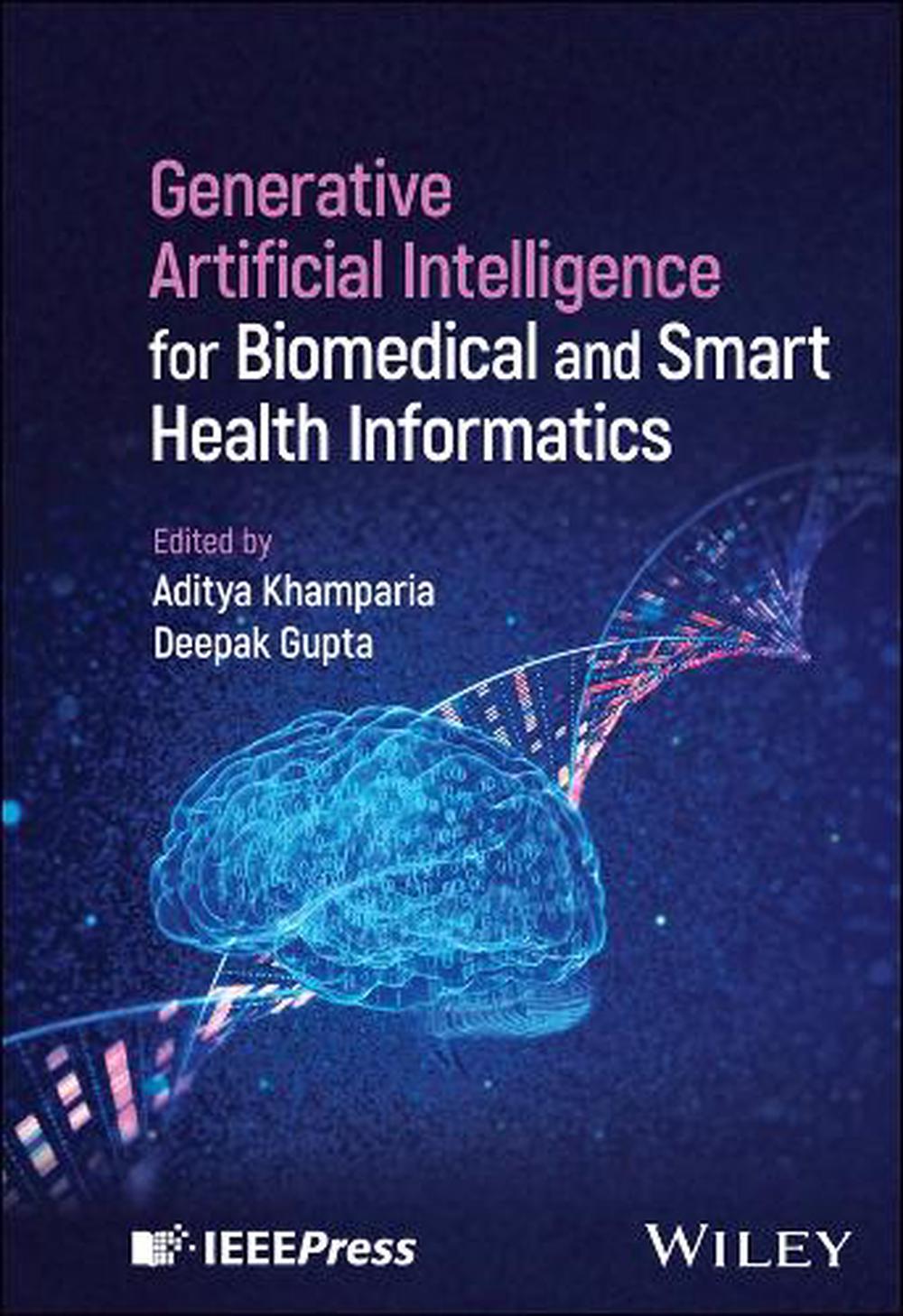 Generative Artificial Intelligence for Biomedical and Smart Health Informatics, 9781394280704