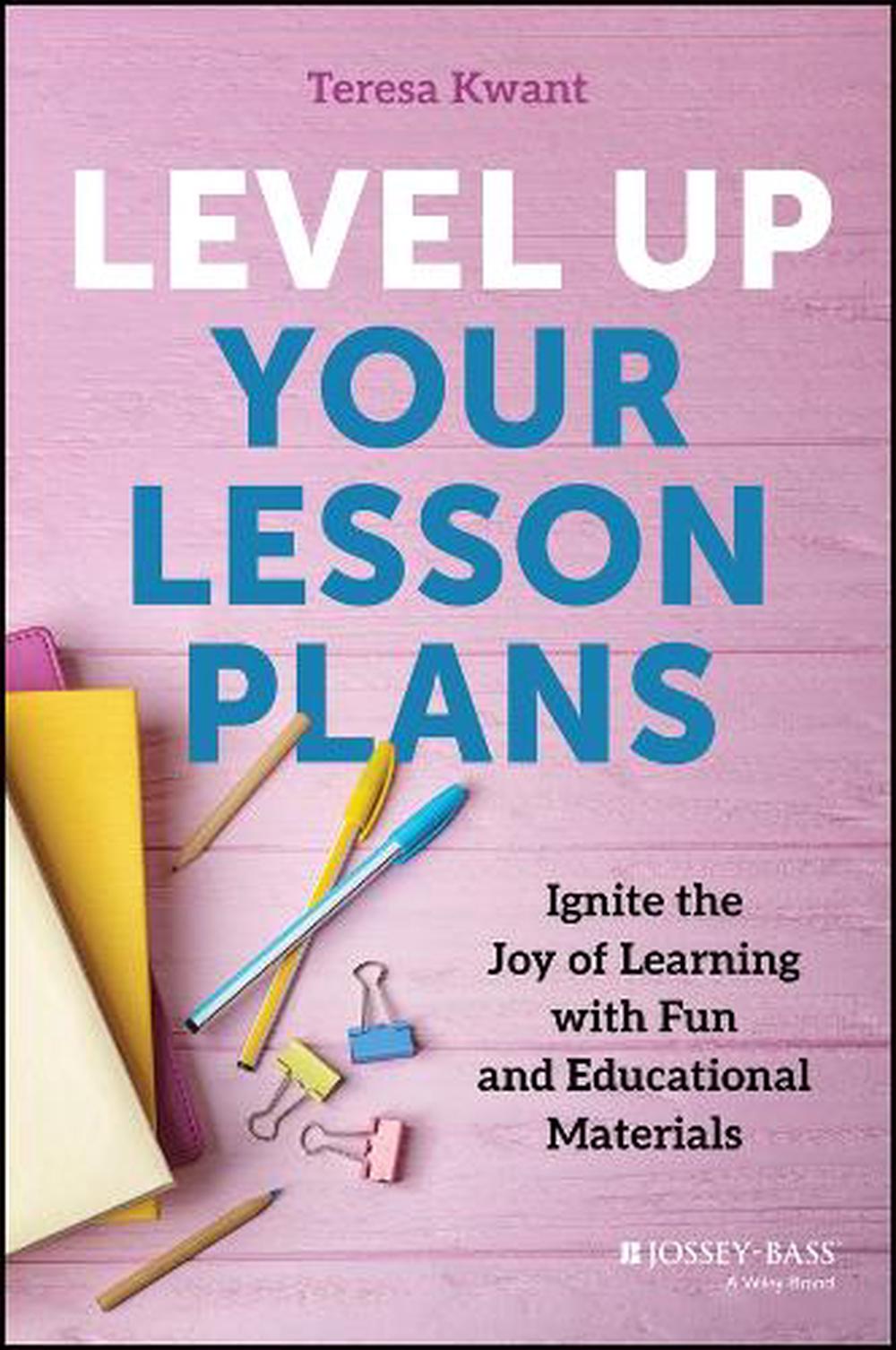 Level Up Your Lesson Plans, 9781394283507
